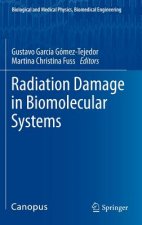Radiation Damage in Biomolecular Systems