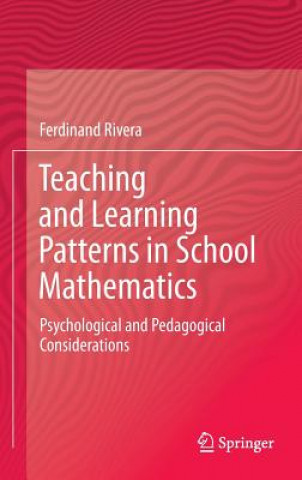 Teaching and Learning Patterns in School Mathematics