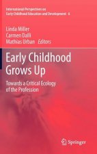 Early Childhood Grows Up