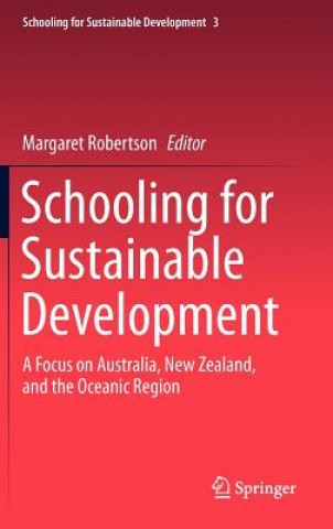 Schooling for Sustainable Development: