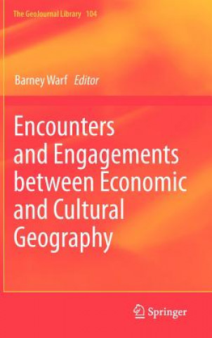 Encounters and Engagements between Economic and Cultural Geography
