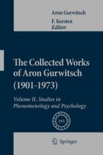 Collected Works of Aron Gurwitsch (1901-1973)