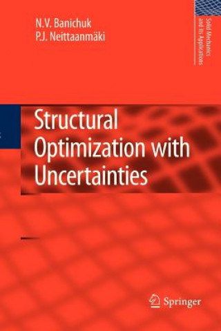 Structural Optimization with Uncertainties