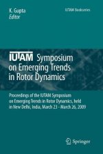 IUTAM Symposium on Emerging Trends in Rotor Dynamics