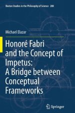 Honore Fabri and the Concept of Impetus: A Bridge between Conceptual Frameworks