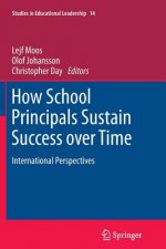 How School Principals Sustain Success over Time
