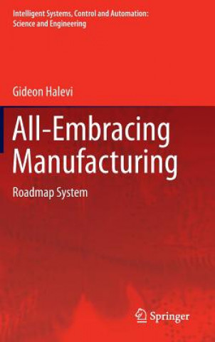 All-Embracing Manufacturing