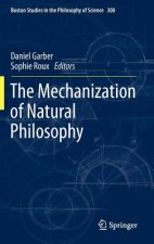 Mechanization of Natural Philosophy