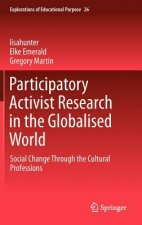 Participatory Activist Research in the Globalised World