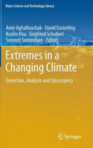 Extremes in a Changing Climate