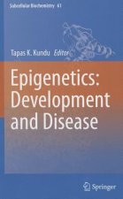 Epigenetics: Development and Disease