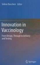 Innovation in Vaccinology
