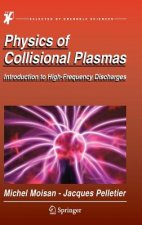 Physics of Collisional Plasmas