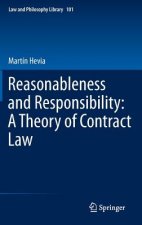Reasonableness and Responsibility: A Theory of Contract Law