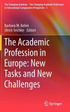 Academic Profession in Europe: New Tasks and New Challenges