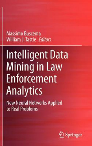 Intelligent Data Mining in Law Enforcement Analytics