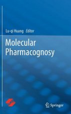 Molecular Pharmacognosy