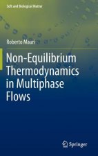 Non-Equilibrium Thermodynamics in Multiphase Flows