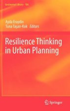 Resilience Thinking in Urban Planning
