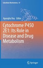Cytochrome P450 2E1: Its Role in Disease and Drug Metabolism