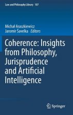 Coherence: Insights from Philosophy, Jurisprudence and Artificial Intelligence