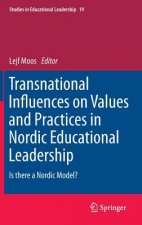 Transnational Influences on Values and Practices in Nordic Educational Leadership