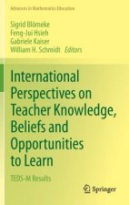 International Perspectives on Teacher Knowledge, Beliefs and Opportunities to Learn