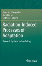 Radiation-Induced Processes of Adaptation