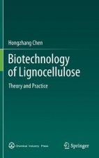 Biotechnology of Lignocellulose