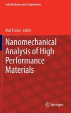 Nanomechanical Analysis of High Performance Materials