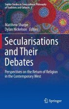 Secularisations and Their Debates