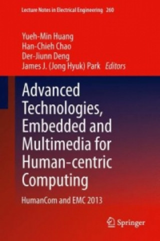 Advanced Technologies, Embedded and Multimedia for Human-centric Computing
