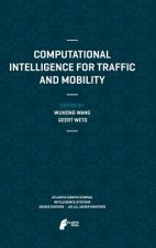 Computational Intelligence for Traffic and Mobility