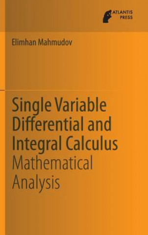 Single Variable Differential and Integral Calculus
