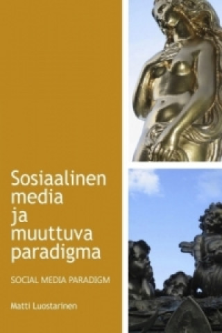 Sosiaalinen media ja muuttuva paradigma