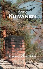 Ei minulle mitaan