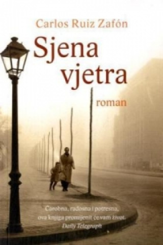 Sjena vjetra. Der Schatten des Windes, kroatische Ausgabe