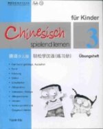 Chinesisch spielend lernen für Kinder, Übungsheft 3