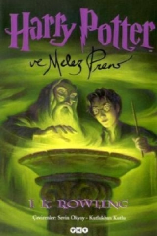 Harry Potter ve Melez Prens. Harry Potter und der Halbblutprinz, türkische Ausgabe