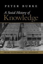 Social History of Knowledge - From Gutenberg to Diderot