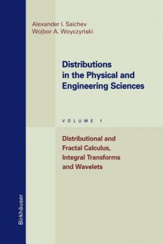 Distributions in the Physical and Engineering Sciences