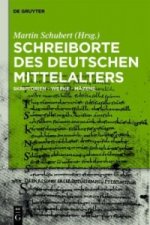 Schreiborte des deutschen Mittelalters