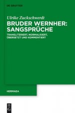Bruder Wernher: Sangspruche