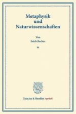 Metaphysik und Naturwissenschaften.