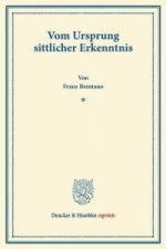 Vom Ursprung sittlicher Erkenntnis.