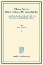 Offener Brief an Herrn Professor Dr. Eduard Zeller