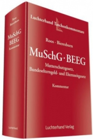MuSchG - BEEG, Kommentar