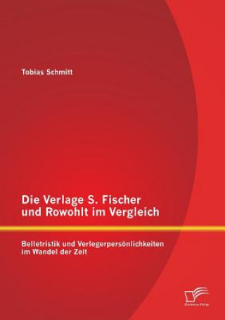 Verlage S. Fischer und Rowohlt im Vergleich