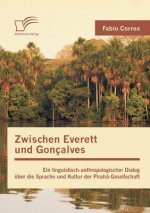 Zwischen Everett und Goncalves