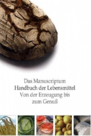 Das Manuscriptum Handbuch der Lebensmittel